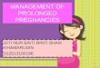 Managemant of Prolonged Pregnancies