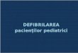 6. Defibrilare-cardioversie-pacing La Pacientul Pediatric
