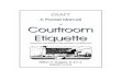 A Pocket Manual of Courtroom Etiquette (February 25, 2016 Draft)