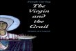 Joseph W. Goering - The Virgin and the Grail; Origins of a Legend