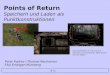 Points of Return Speichern und Laden als Punktkonstruktionen 0 % Peter Podrez / Thomas Nachreiner FAU Erlangen-Nürnberg [Screenshots: S.T.A.L.K.E.R. –