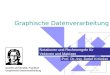 Prof. Dr.-Ing. Detlef Krömker Goethe-Universität, Frankfurt Graphische Datenverarbeitung Notationen und Rechenregeln für Vektoren und Matrizen