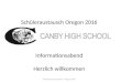 Schüleraustausch Oregon 2016 Informationsabend Herzlich willkommen Schüleraustausch Canby – Oregon 2016