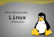 Was ist Linux ? Linux ist grundsätzlich nur der Kernel (Betriebssystemkern) Zur Nutzung benötigt der Linux Kernel eine Software (meistens GNU) Der Begriff