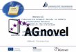 AGNovel Partnership Lehrkräftetraining – Module 3: AGnovel – Die Novelle – Geschichte und Charaktere AGnovel Advanced Interactive Graphic Novels on Mobile