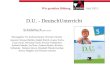 D.U. - DeutschUnterricht Schülerbuch (BN 11075) Herausgeber: Dr. Andreas Ramin, Thorsten Zimmer Autoren: Simone Büchler, Ralph Ettrich, Gunter Fuchs, Cora