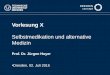 Vorlesung X Selbstmedikation und alternative Medizin Prof. Dr. Jürgen Hoyer Dresden, 02. Juli 2015