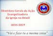 Diretrizes Gerais da Ação Evangelizadora da Igreja no Brasil 2015-2019