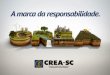 CREA-SC Conselho Regional de Engenharia e Agronomia de Santa Catarina » Fundado em 17 de março de 1958, após ser desmembrado do CREA-RS; » Congrega hoje