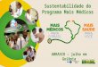 Sustentabilidade do Programa Mais Médicos ABRASCO – julho em Goiânia