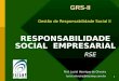 1 RESPONSABILIDADE SOCIAL EMPRESARIAL RSE Gestão de Responsabilidade Social II Prof. Luciel Henrique de Oliveira luciel.oliveira@facamp.com.br