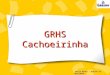 GRHS Cachoeirinha Janice Nunes – Gestão da Qualidade