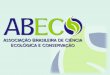 Associação Brasileira de Ciência Ecológica e Conservação