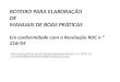 ROTEIRO PARA ELABORAÇÃO DE MANUAIS DE BOAS PRÁTICAS Em conformidade com a Resolução RDC n º 216/04 