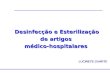 Desinfecção e Esterilização de artigos médico-hospitalares LUCINETE DUARTE