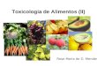 Toxicologia de Alimentos (II) Rose Maria de O. Mendes