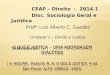 CEAP – Direito - 2014.1 Disc. Sociologia Geral e Jurídica Profº: Luiz Alberto C. Guedes Unidade V – Direito e Justiça Texto Básico: