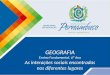 GEOGRAFIA Ensino Fundamental, 6º Ano As interações sociais encontradas nos diferentes lugares