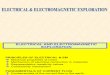 Electrical Resisitivity and EM Methods