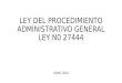 Ley del Procedimiento Administrativo General N° 27444