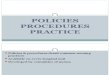 Policies Procedures Practice