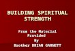 Building Spiritual Strength P. P. Intro