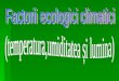 Factorii Climatici Cu Semnificatie Ecologica