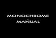Monochrome Manual