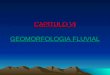 Capitulo 06 - Geomorfologia Fluvial