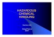 Microsoft Powerpoint - Hazardous Chemical Handling