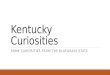 Kentucky Curiosities Presentation