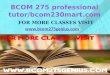 BCOM 275 Professional Tutor Bcom230mart.com