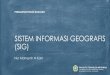 Pokok Bahasan Sistem Informasi Geografis