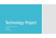 Technology Project Reflection