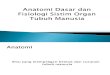Modul 5 - Anatomi Dasar dan Fisiologi Sistim Organ Tubuh Manusia(1).pdf