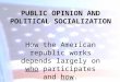 215 PP Political Socialization
