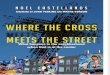 Where the Cross Meets the Street By Noel Castellanos - EXCERPT