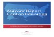 Mayors Report Card on Education