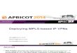 Apricot2014 - Deploying Ip Mpls Vpns