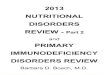 Nutritional Disorders Review - Part 2 - And Primary Immunodeficiency Disorders