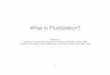 2. What is Fluidization