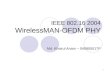 ofdm-05WirelessMAN-OFDM PHY - MdKhairulAnam.ppt