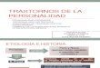 TRASTORNO DE LA PERSONALIDAD PARANOIDE-HISTRIÓNICA-TP.NO ESPECIFICO-CAMBIO DE PERSONALIDAD.pptx