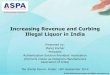 Increasing Revenue and Curbing Illegal Liquor in India