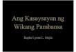 Ang Kasaysayan Ng Wikang Pambansa