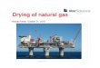 Aker Solutions Presentation - Drying of Natural Gas
