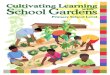 Cultivating Learning with School Gardens