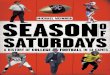 Season of Saturdays A History of College Football in 14 Games By Michael Weinreb