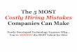 5 Most Costly Hiring Mistakes
