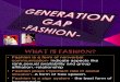 Generation Gap - Fashion